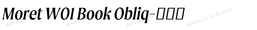 Moret W01 Book Obliq字体转换